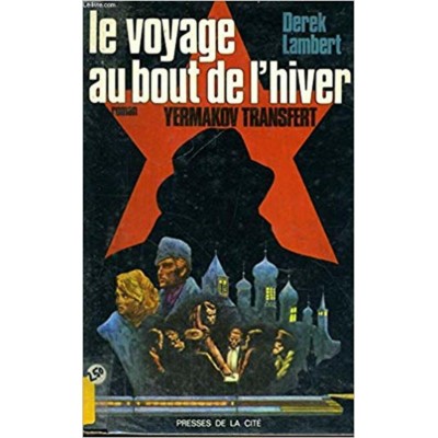 Le voyage au bout du monde Derek Lambert