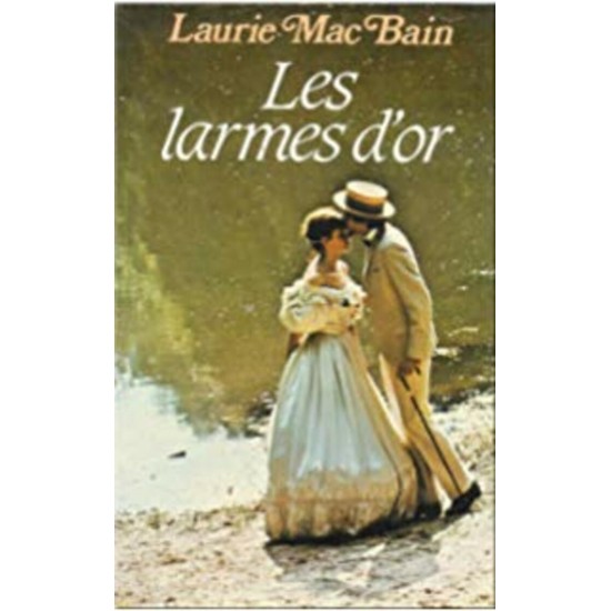 Les larmes d'or  Laurie MacBain