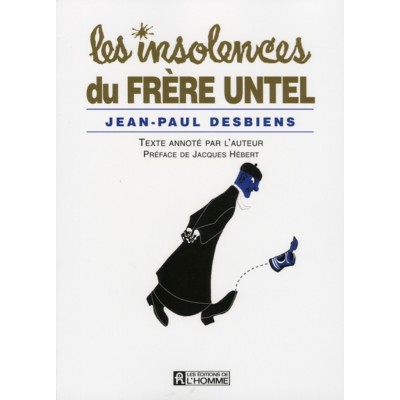 Les insolences du frère Untel André Laurendeau