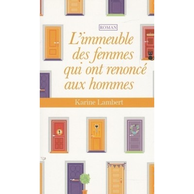 L'immeuble des femmes qui ont renoncé aux hommes...