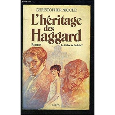 L'héritage des Haggard tome 2 La colline de...