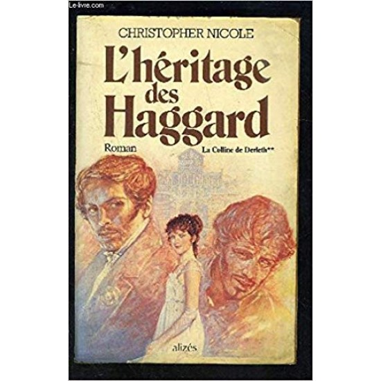 L'héritage des Haggard tome 2 La colline de Derleth  Christopher Nicole