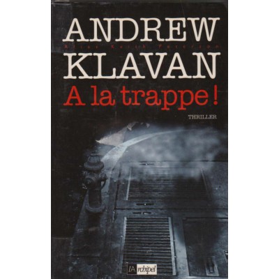 A la trappe Andrew Klavan