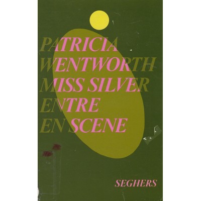 Miss silver entre en scène  Patricia Wentworth