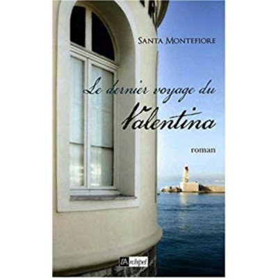 Le dernier voyage du Valentina  Santa Montefiore