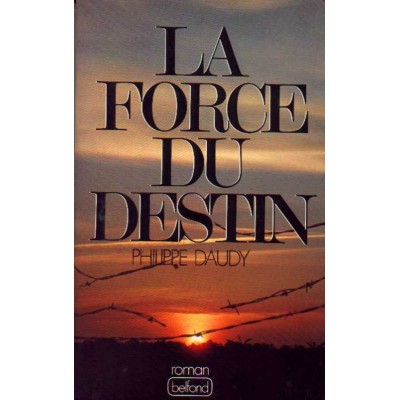 La force du destin  Philippe Daudy