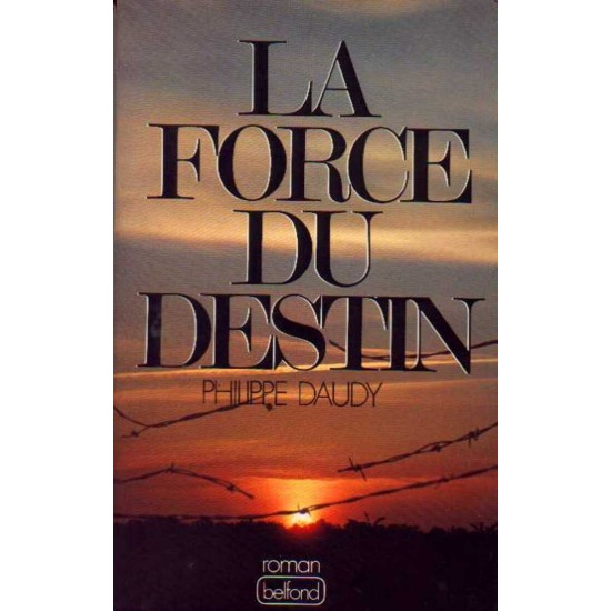 La force du destin  Philippe Daudy
