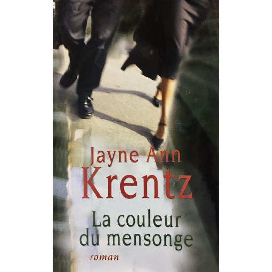 La couleur du mensonge  Jayne Ann Krentz