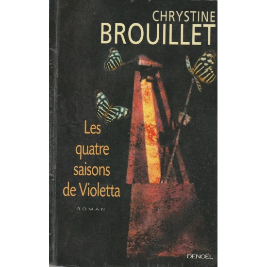 Les quatres saisons de Violetta  Chrystine Brouillet