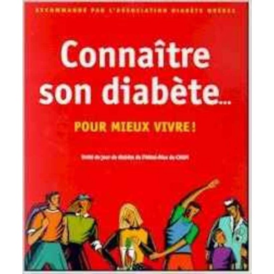 Connaître son diabète pour mieux vivre Jean-Louis  Chiasson