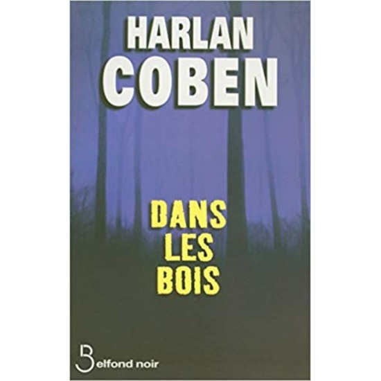 Dans les bois Harlan Coben