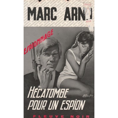 Hécatombe pour un espion  Marc Arno