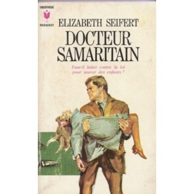 Docteur Samaritain  Elizabeth Seifert
