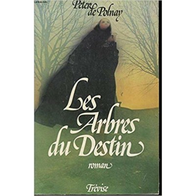 Les arbres du destin  Peter de Polnay