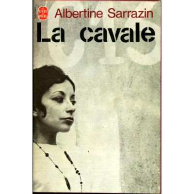 La cavale  Albertine Sarrazin