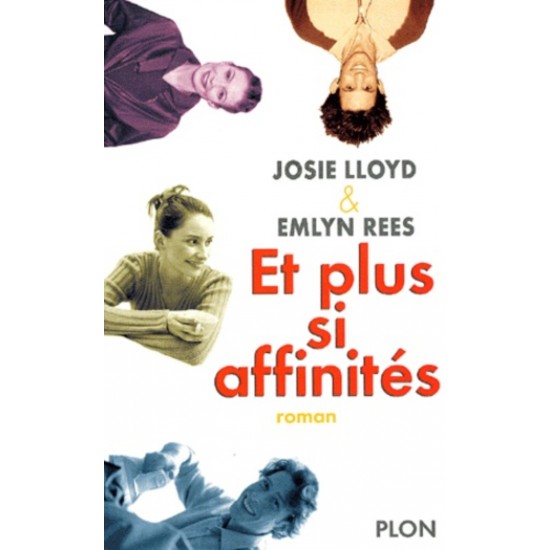 Et plus si affinités Josie Lloyd E M lyn Rees