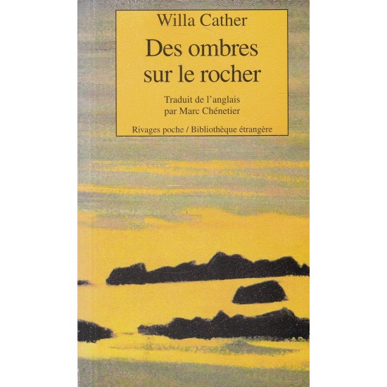 Des ombres sur le rocher  Willa Cather