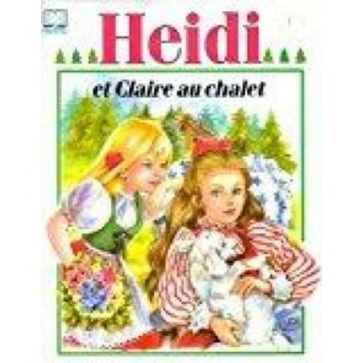 Heidi et Claire au chalet Marie Josée Maury