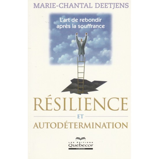 Résilience et autodétermination Marie-Chantal...