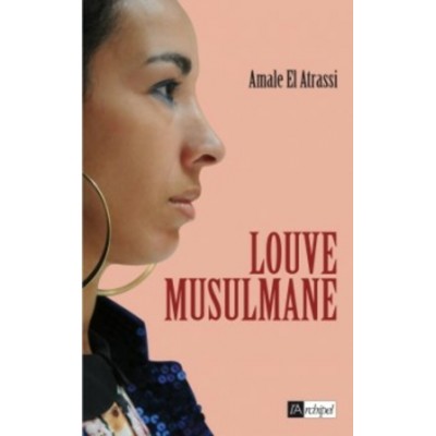 Louve musulmane  Amale Elatrassi