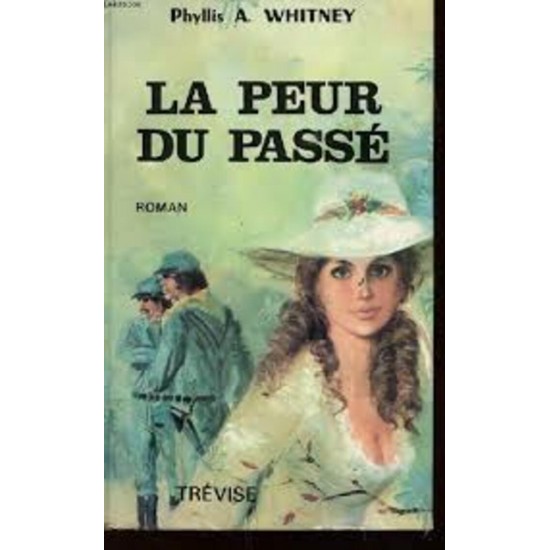 La peur du passé  Phyllis A Whitney