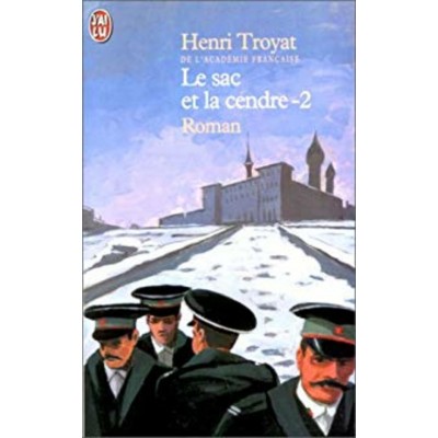 Le sac et la cendre tome 2  Henri Troyat