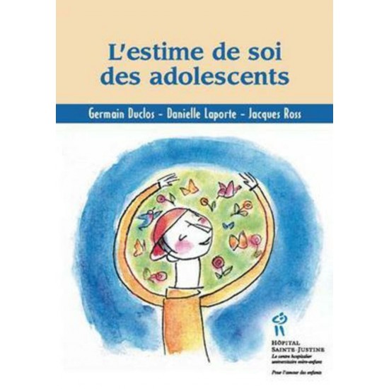 L'estime de soi des adolescents  Germain Duclos  Danielle Laporte