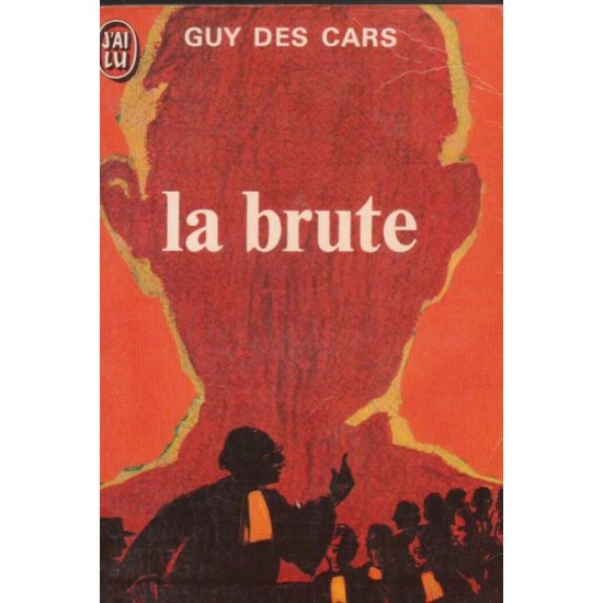 La brute  Guy Des Cars