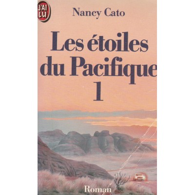 Les étoiles du Pacifiques Nancy Cato Tome 1 ...