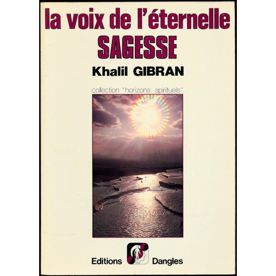 La voix de l'éternelle sagesse Khalil Gibran grand format
