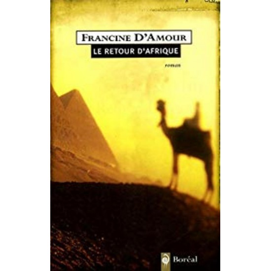 Le retour d'Afrique Francine D'Amour