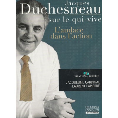 Jacques Duchesneau sur le qui vive L'audace dans...