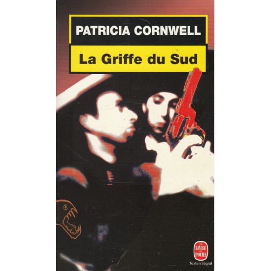 La griffe du sud  Patricia Cornwell