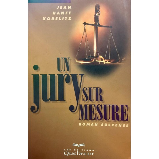 Un jury sur mesure Jean Hanff Korelitz