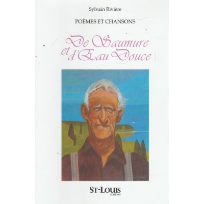 De saumure de d'eau douce  Poème et chansons  ...