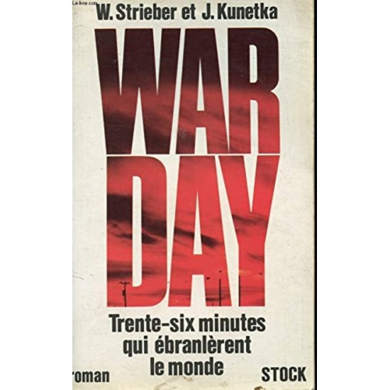 War Day Trente-six minutes qui ébranla le monde W...