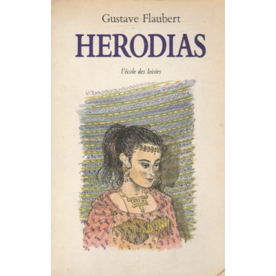 Hérodias  Gustave Flaubert