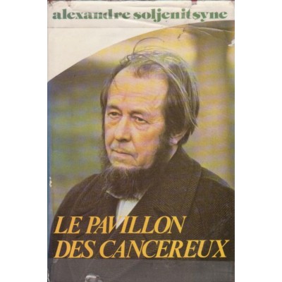 Le pavillon des cancéreux  Soljenitsyne
