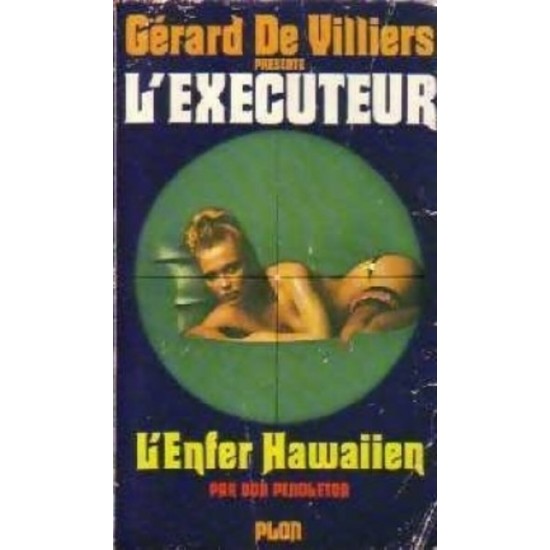 L'éxécuteur L'enfer Hawaiien   no 22 Don Pendleton