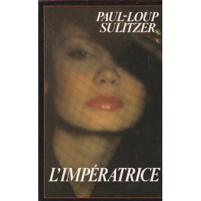 L'impératrice  Paul-Loup Sulitzer