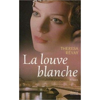 La louve blanche Thérésa Révay