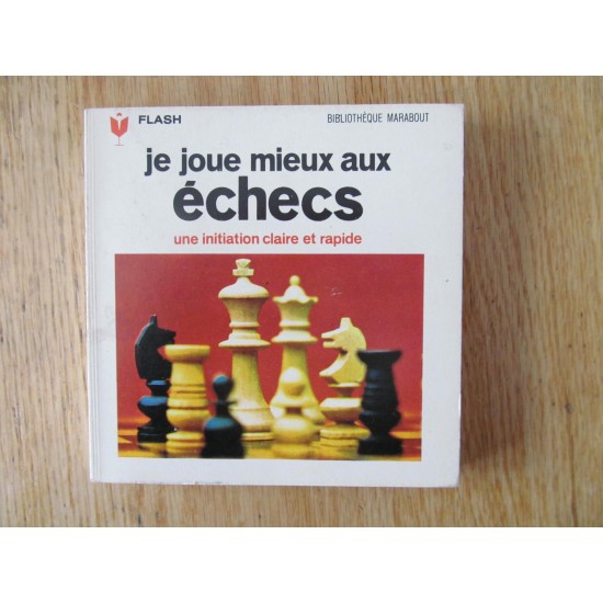 Je joue aux échecs 