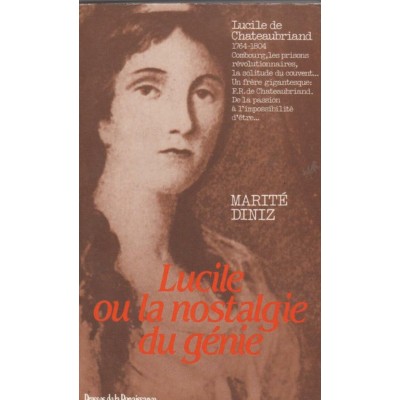 Lucile ou la nostalgie du génie  Marité Diniz
