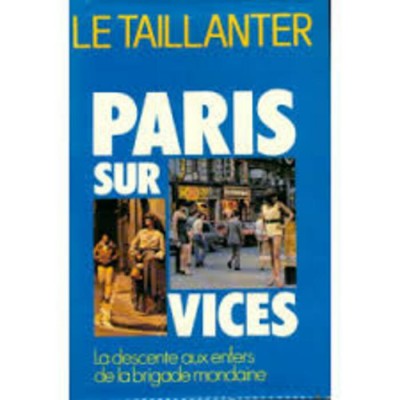 Paris sur vices  Roger Le Taillanter