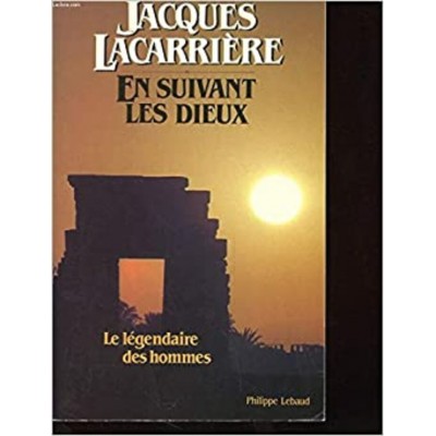 En suivant les Dieux  Jacques Lacarrière