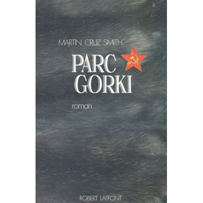 Parc Gorki  Martin Cruz Smith