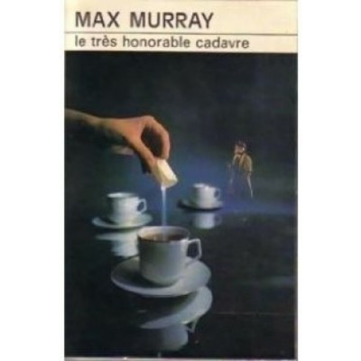 Le très honorable cadavre  Max Murray