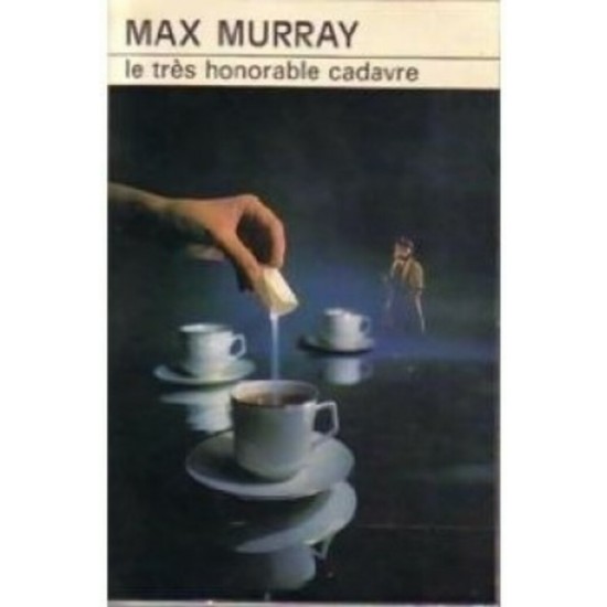 Le très honorable cadavre  Max Murray