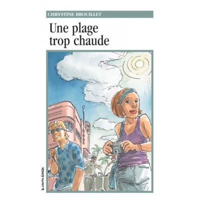 Une plage trop chaude  Chrystine Brouillet