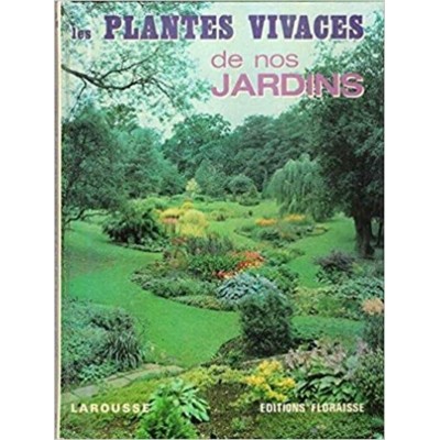 Les plantes vivaces de nos jardins  Alan Bloom